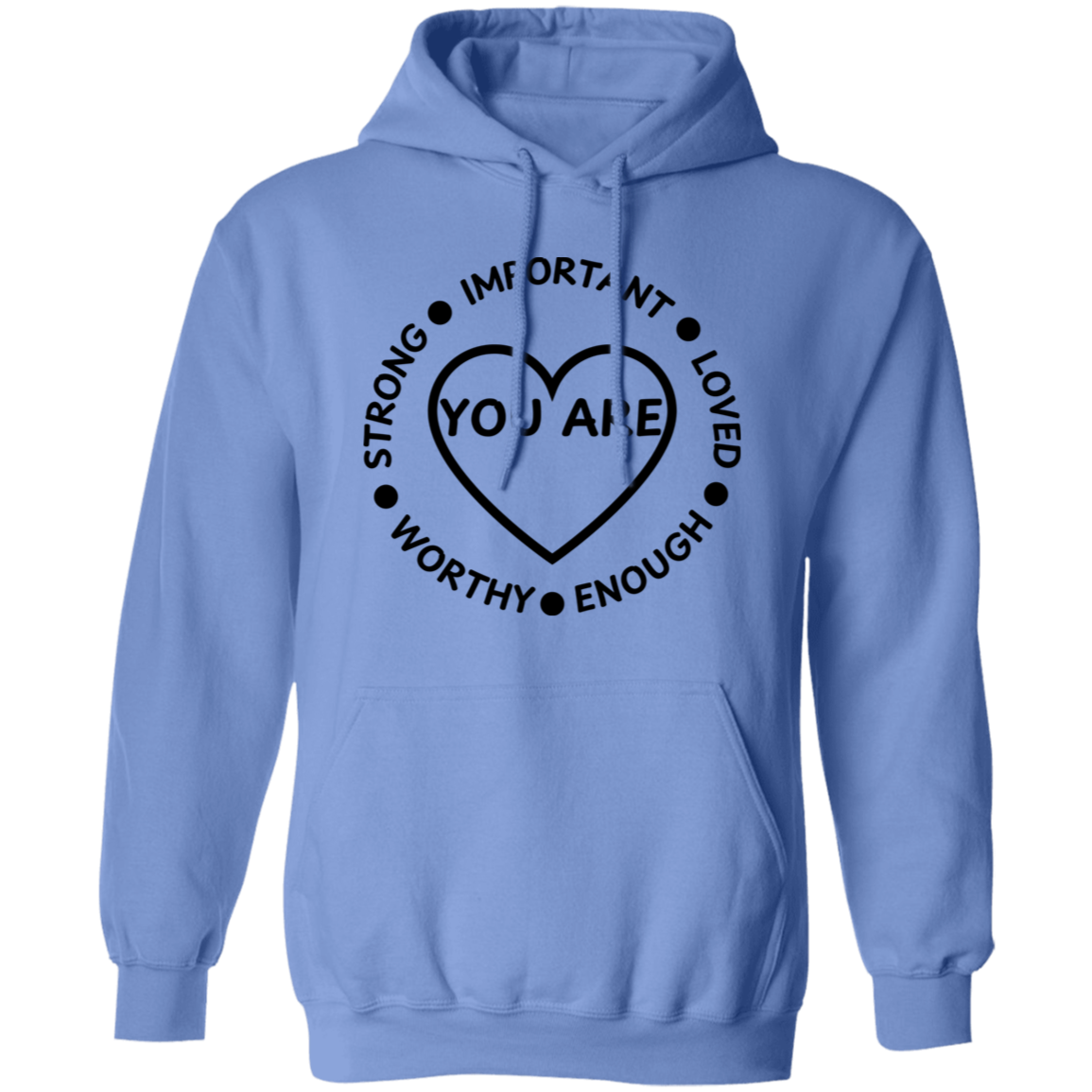 YOU ARE... Pullover Unisex Hoodie