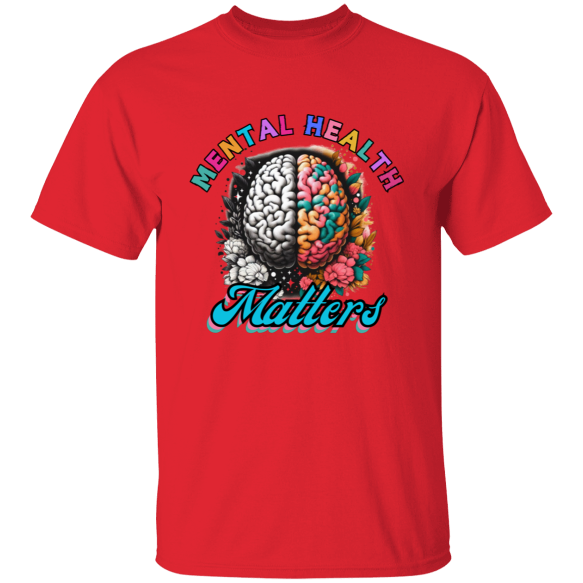 Mental Health Matters 2 Unisex T-Shirt