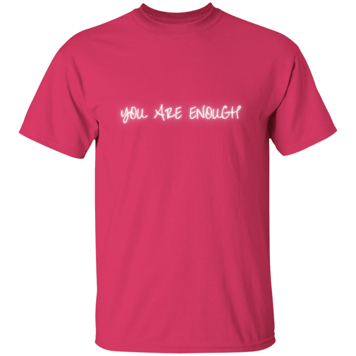 YOU ARE ENOUGH Unisex T-Shirt