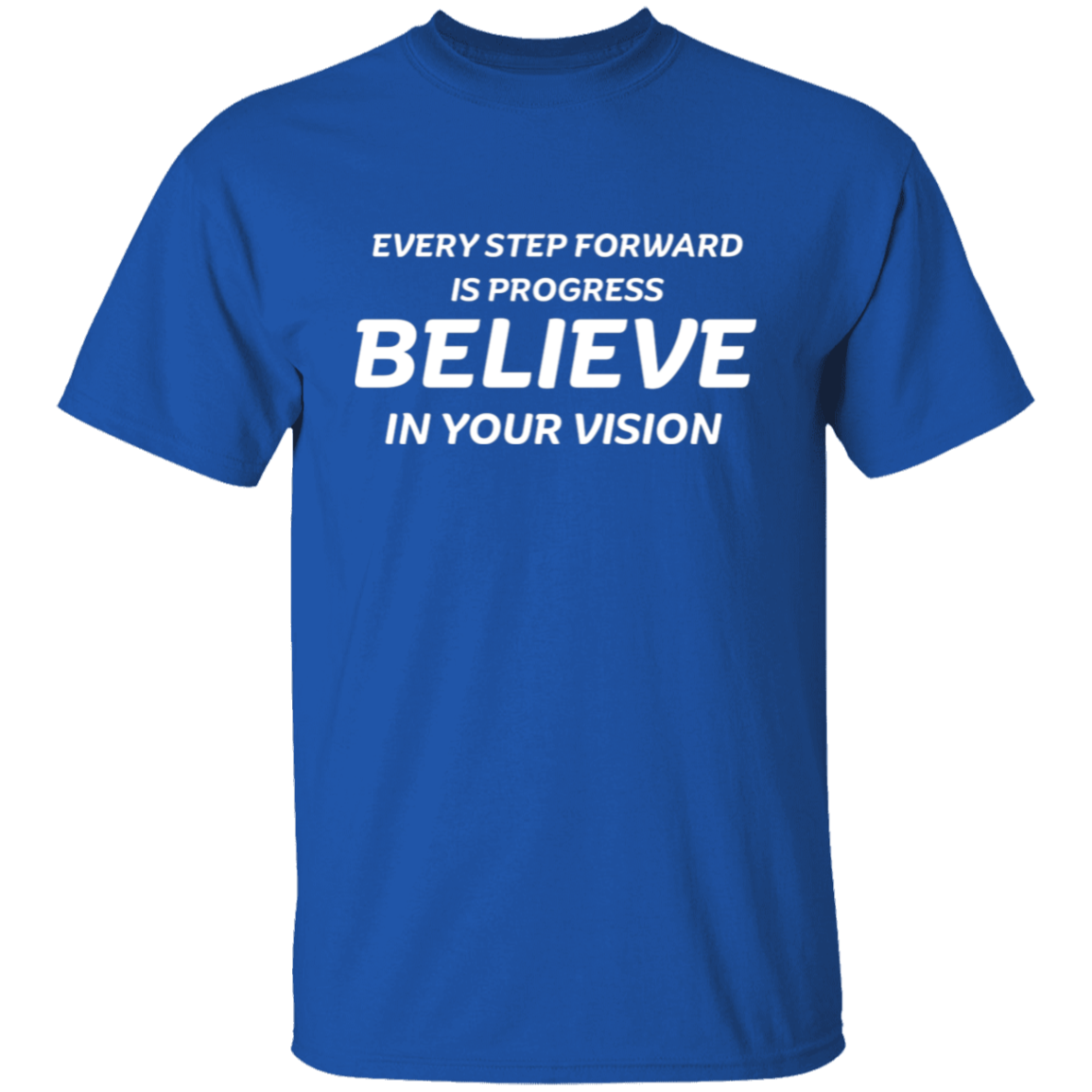Every Step Forward 2 Unisex T-Shirt