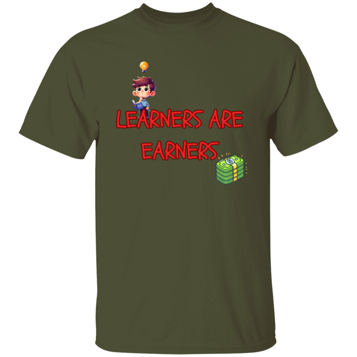 Learners Are Earners Unisex T-Shirt