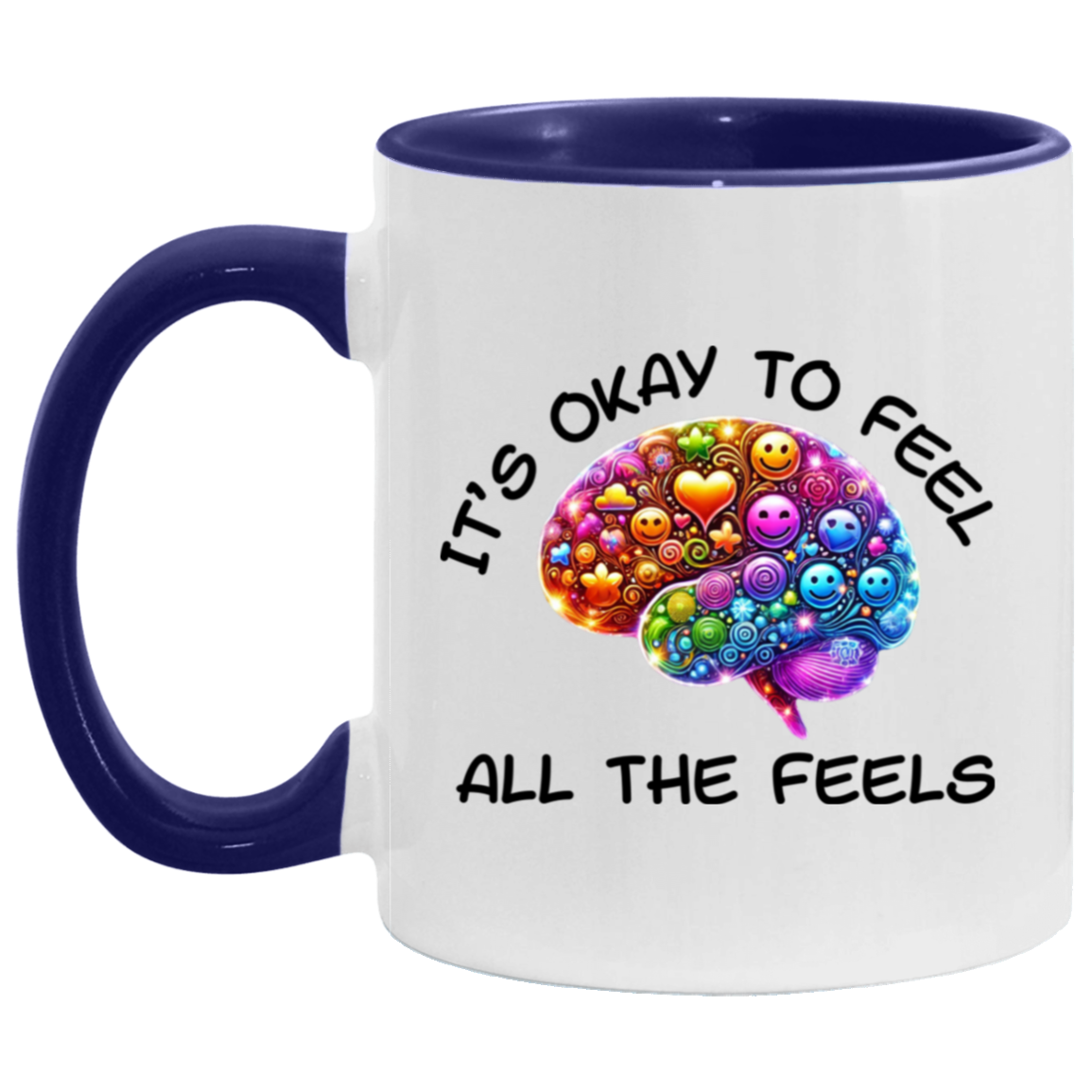 MUG - It's Okay To Feel All The Feels 3 Accent Mug