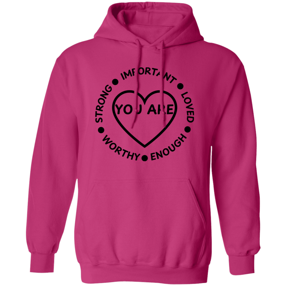 YOU ARE... Pullover Unisex Hoodie