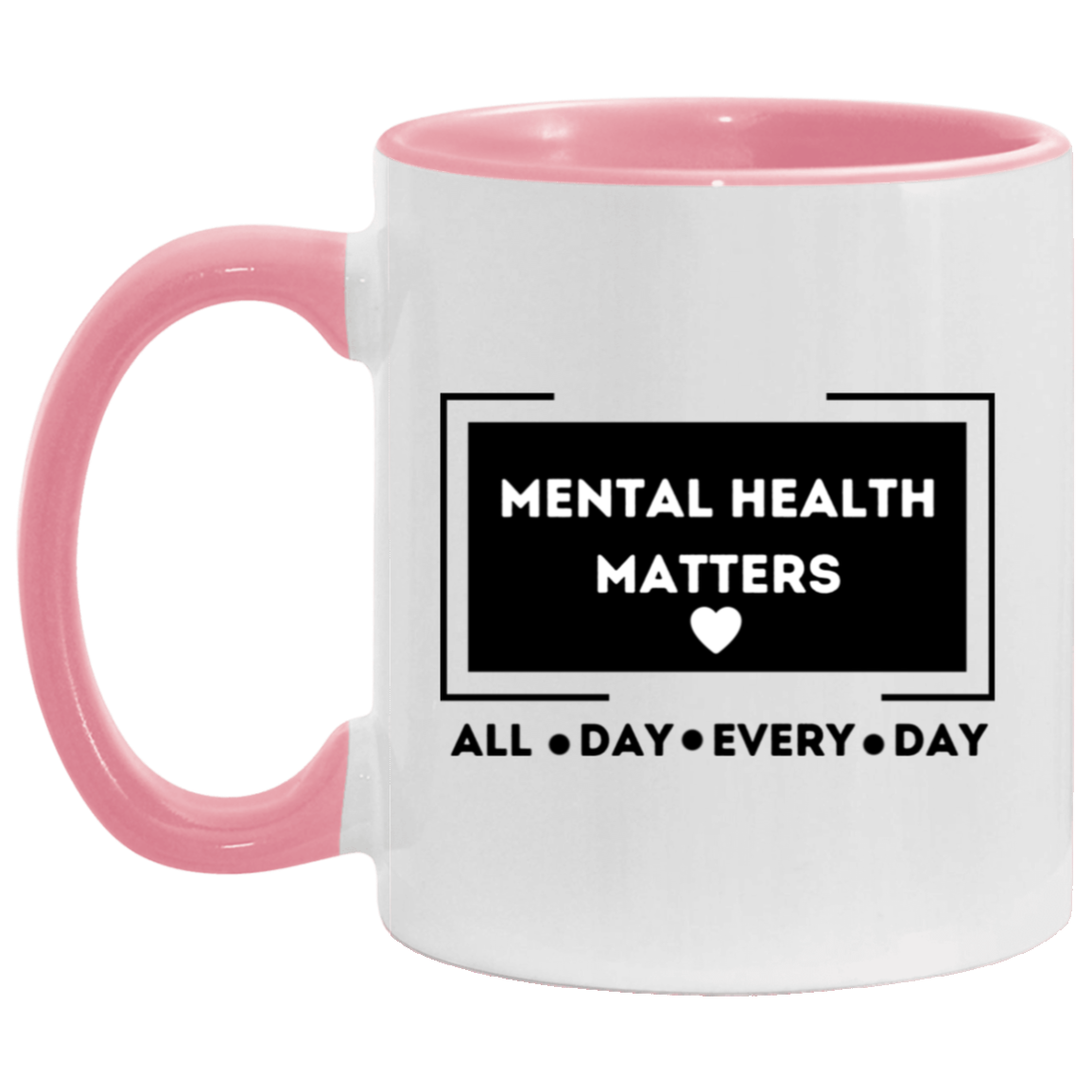 MUG - Mental Health Matters 11oz Accent Mug