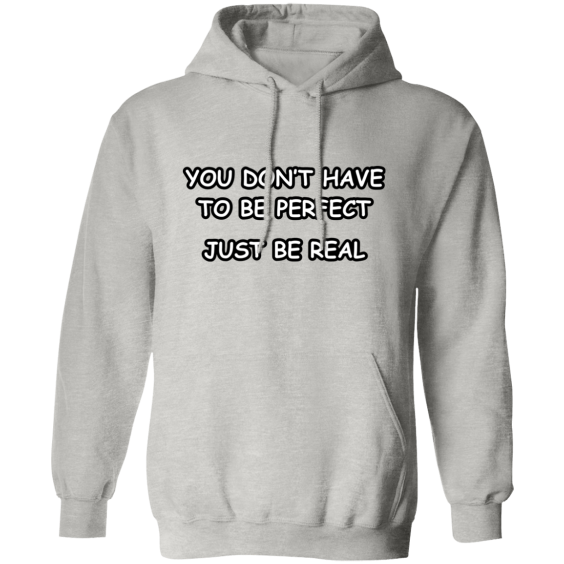 You Don't Have to Be Perfect Unisex Hoodie