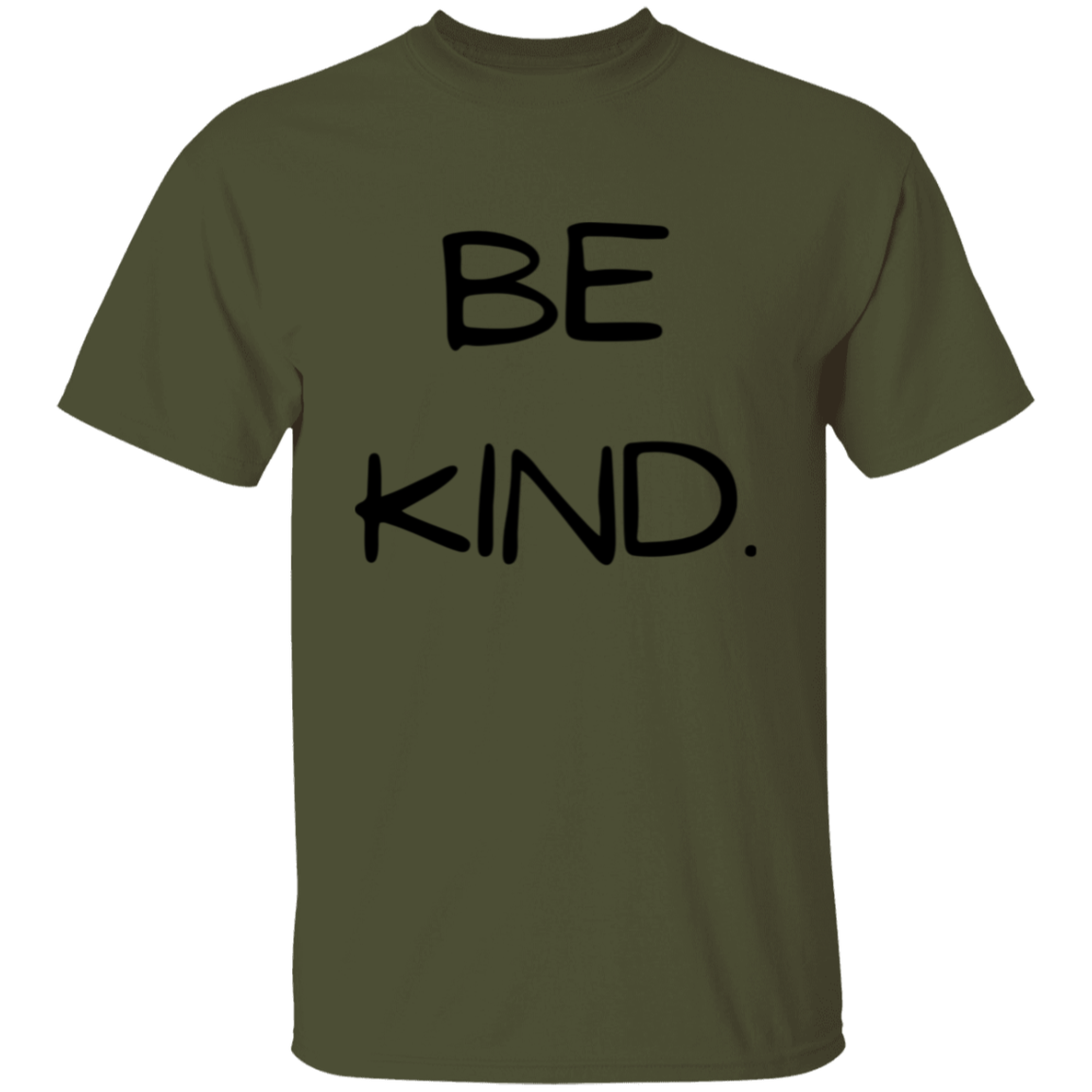 BE KIND. T-Shirt