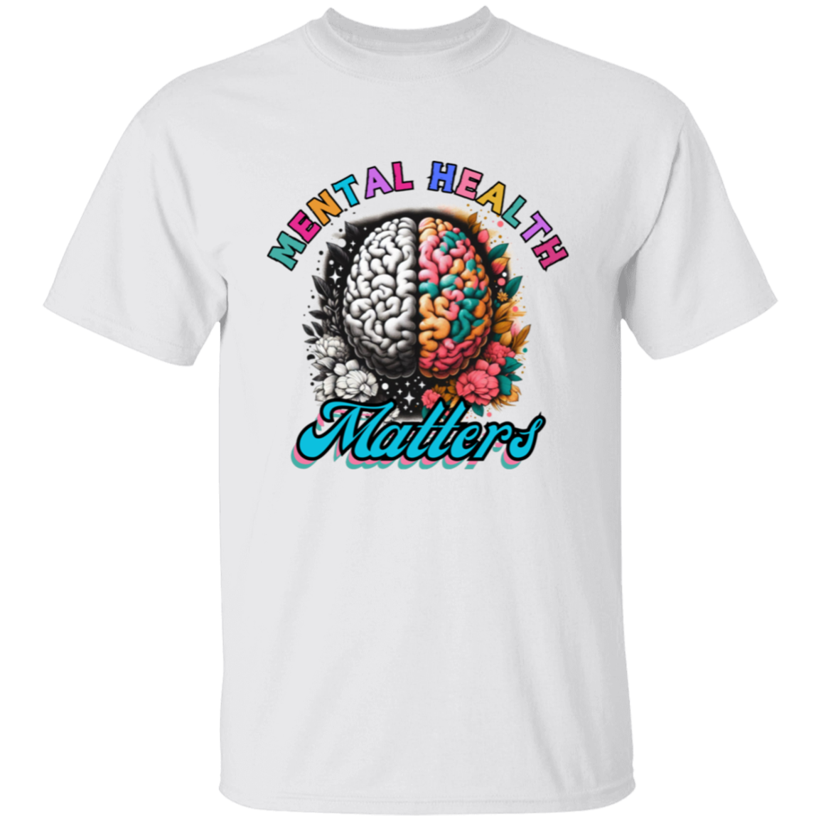 Mental Health Matters 2 Unisex T-Shirt