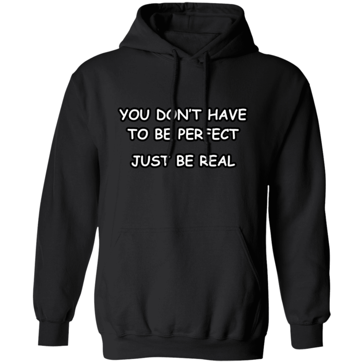 You Don't Have to Be Perfect Unisex Hoodie