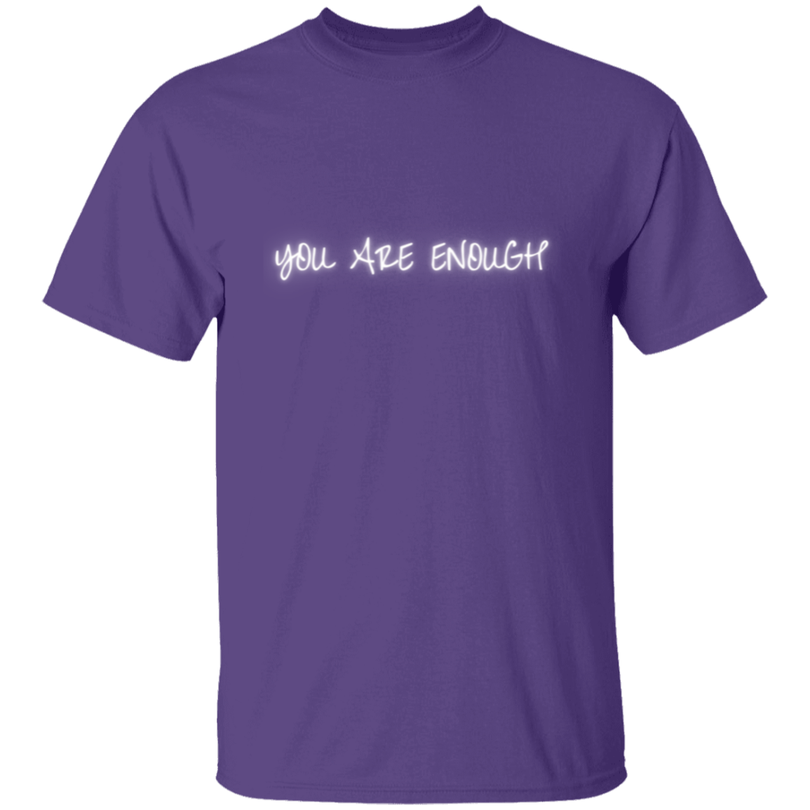 YOU ARE ENOUGH Unisex T-Shirt
