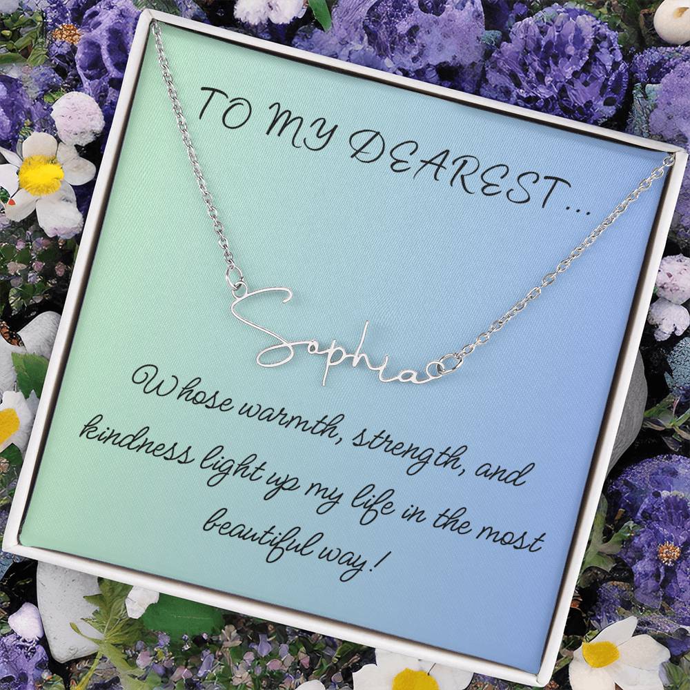 To My Dearest... Custom Name Necklace