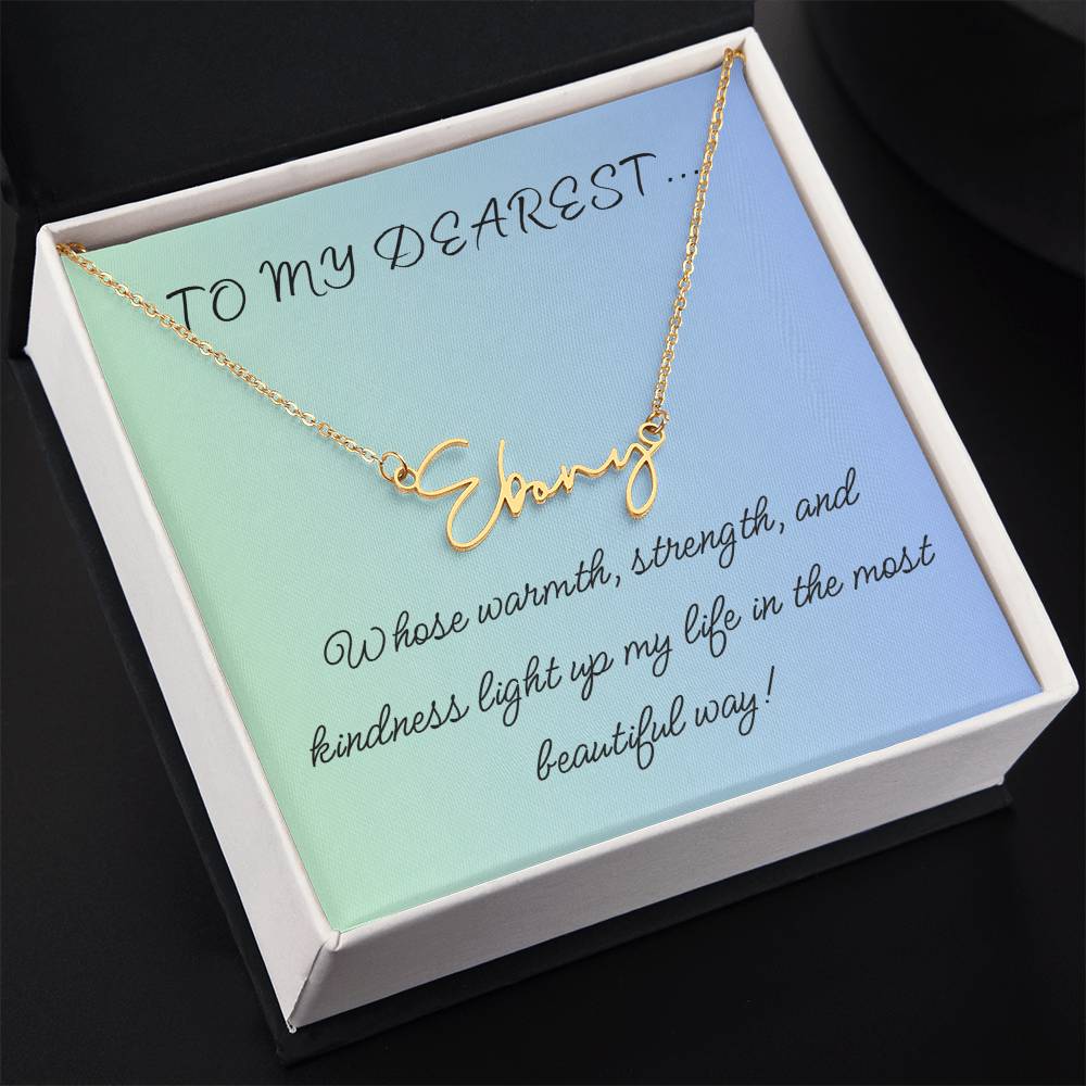 To My Dearest... Custom Name Necklace