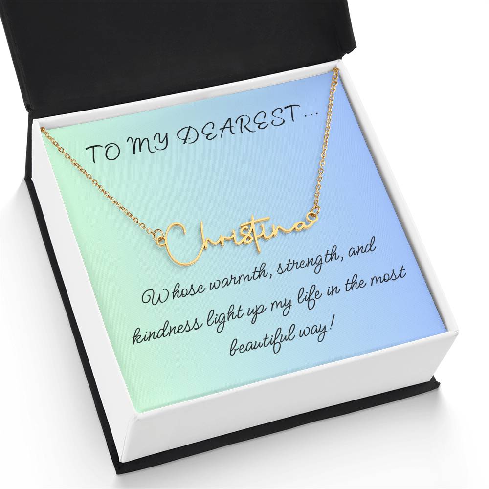 To My Dearest... Custom Name Necklace