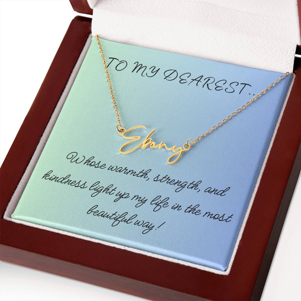 To My Dearest... Custom Name Necklace
