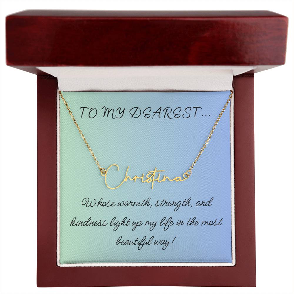 To My Dearest... Custom Name Necklace