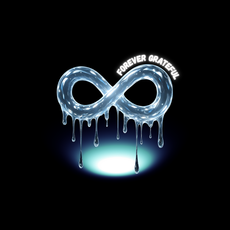 Drip Drop Series-Forever Grateful