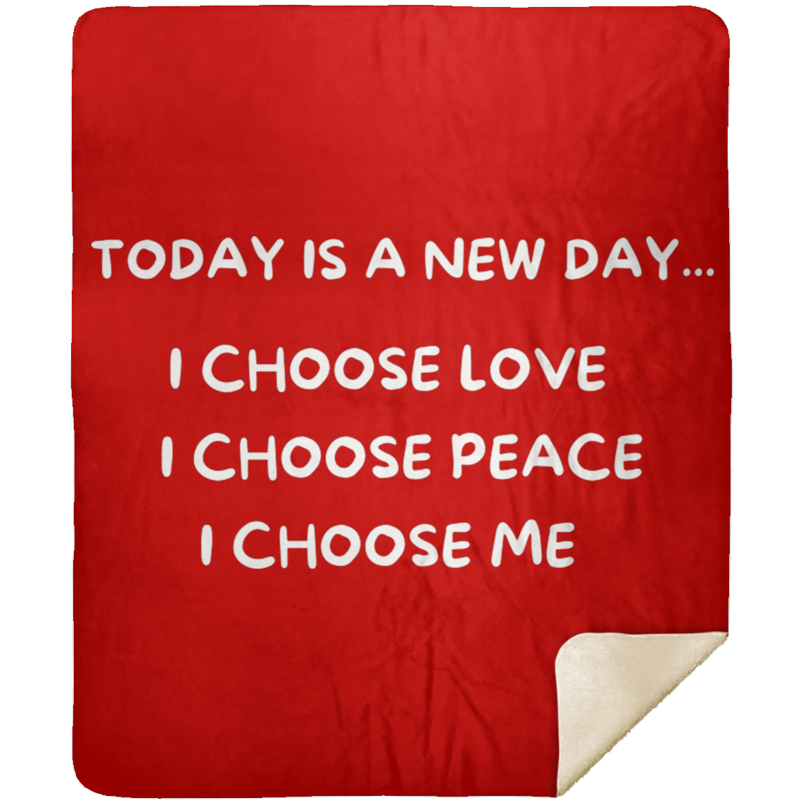 BLANKET - Today Is A New Day Premium Sherpa Blanket 50x60