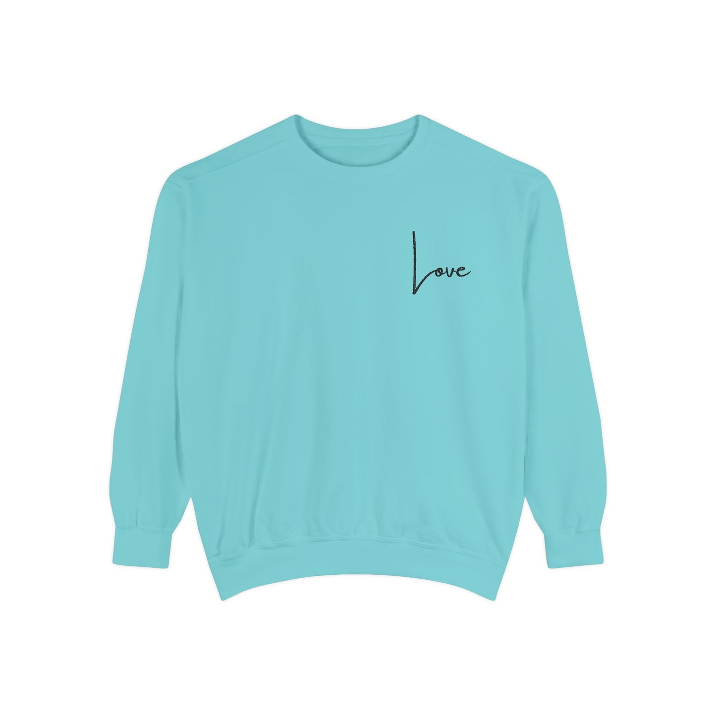 Love Garment-Dyed Sweatshirt