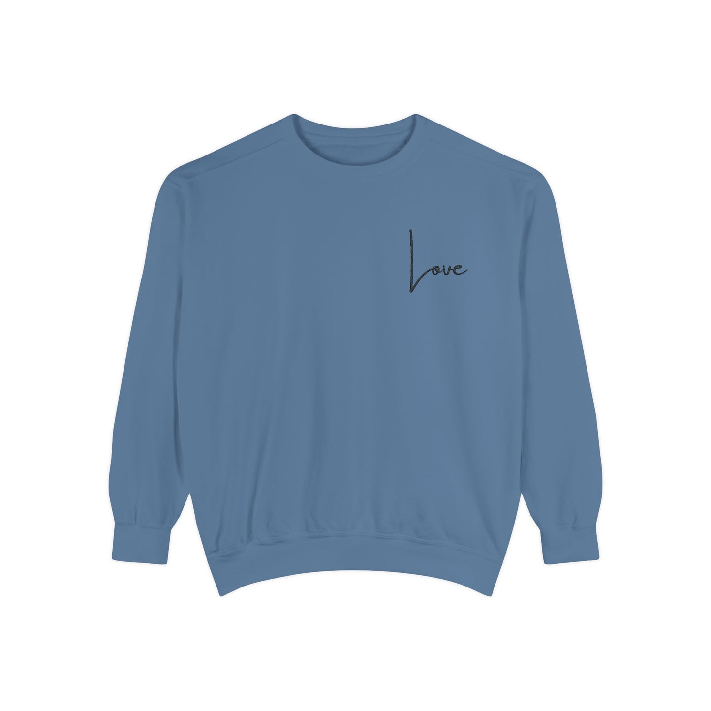Love Garment-Dyed Sweatshirt