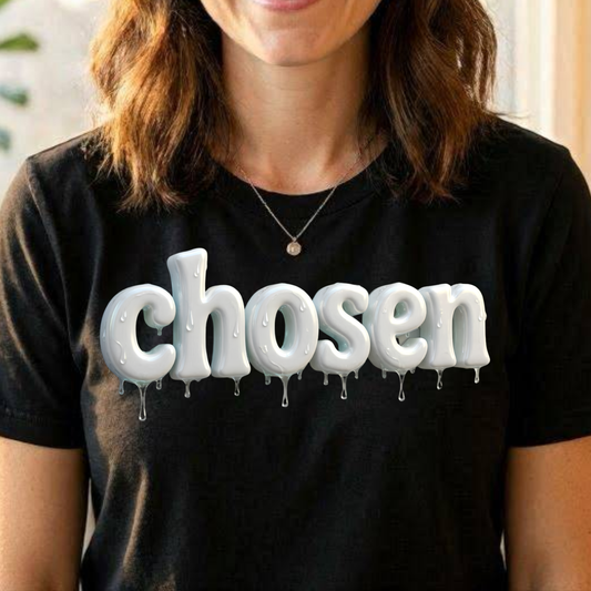 Drip Chosen Tee – Bold Faith & Purpose Statement Shirt
