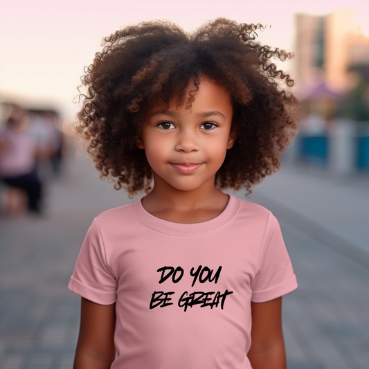 DO YOU BE GREAT Youth T-Shirt