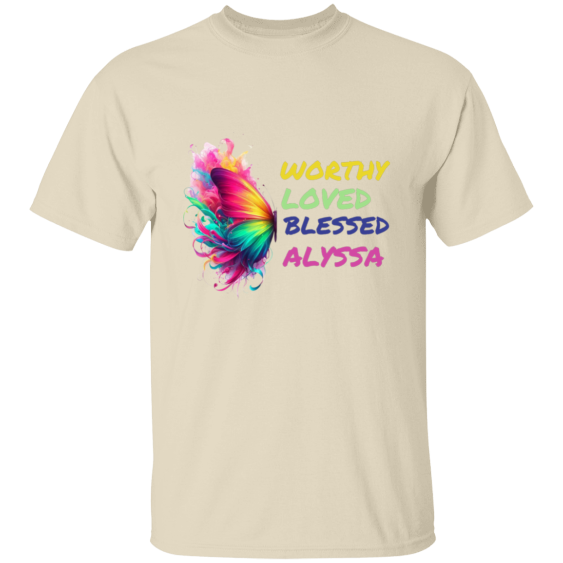 Worthy Loved Blessed Alyssa T-Shirt