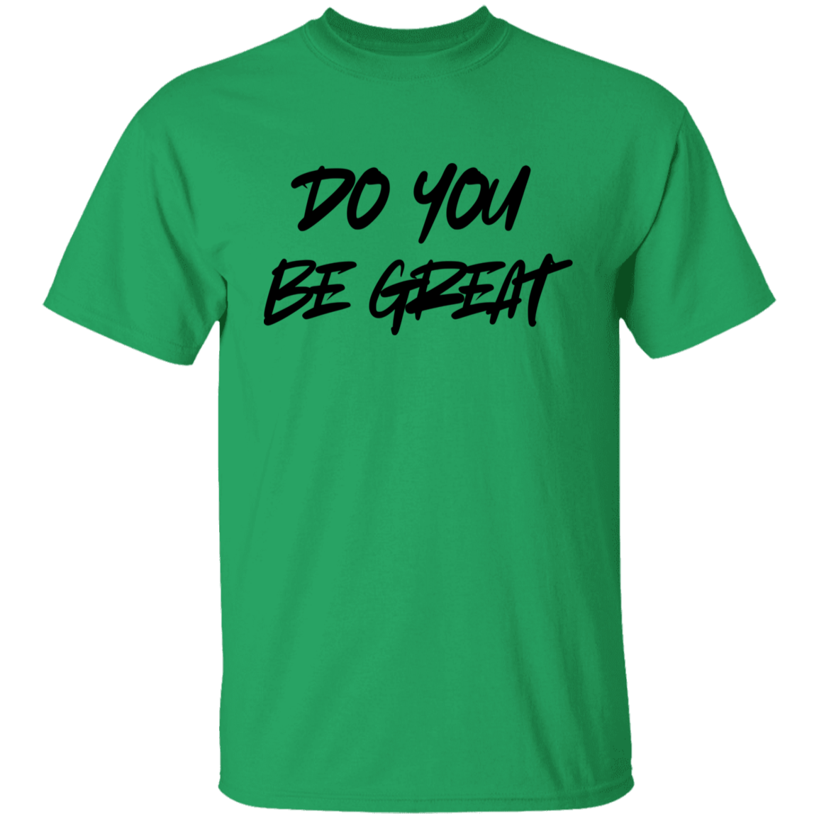 DO YOU BE GREAT Youth T-Shirt