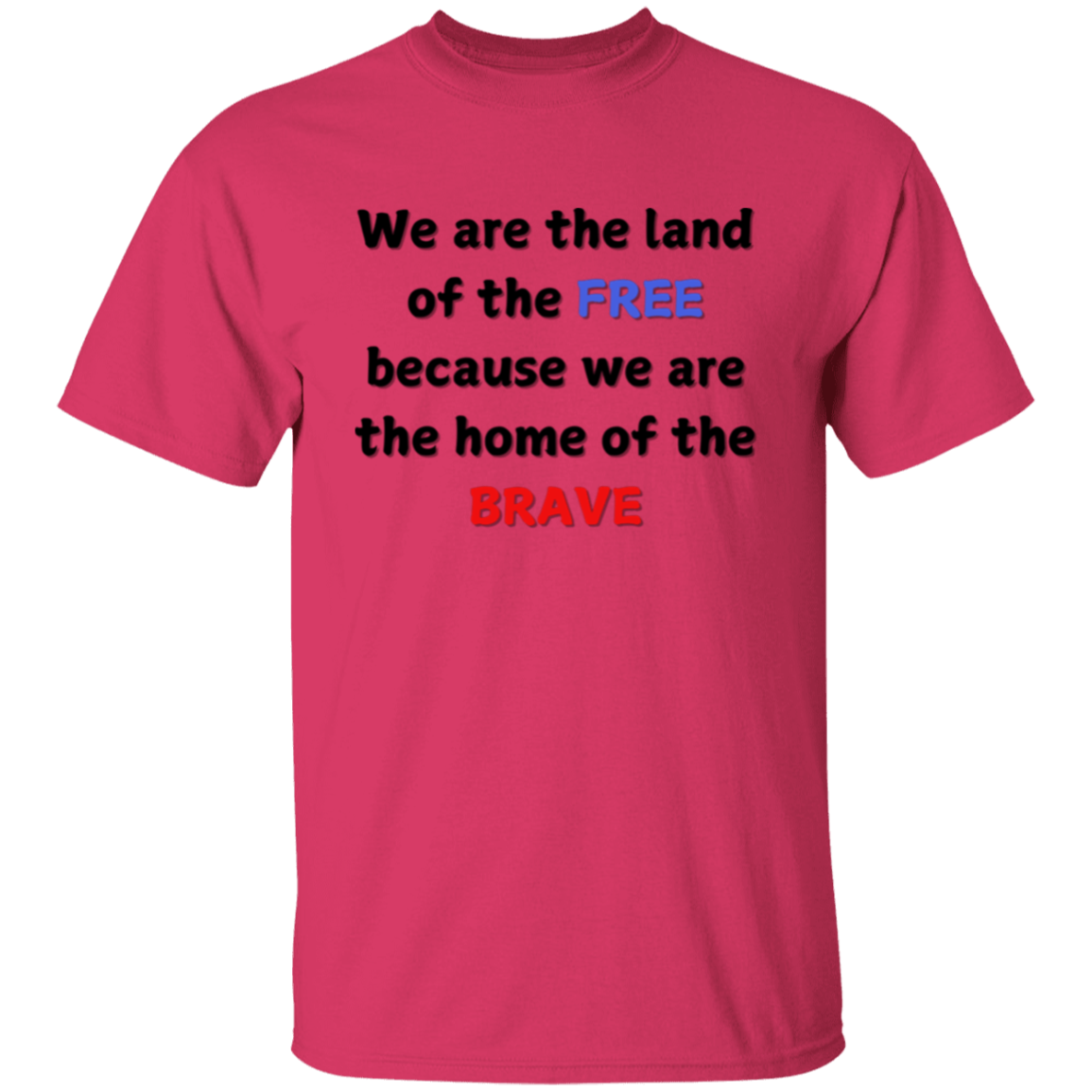 FREE AND BRAVE T-Shirt