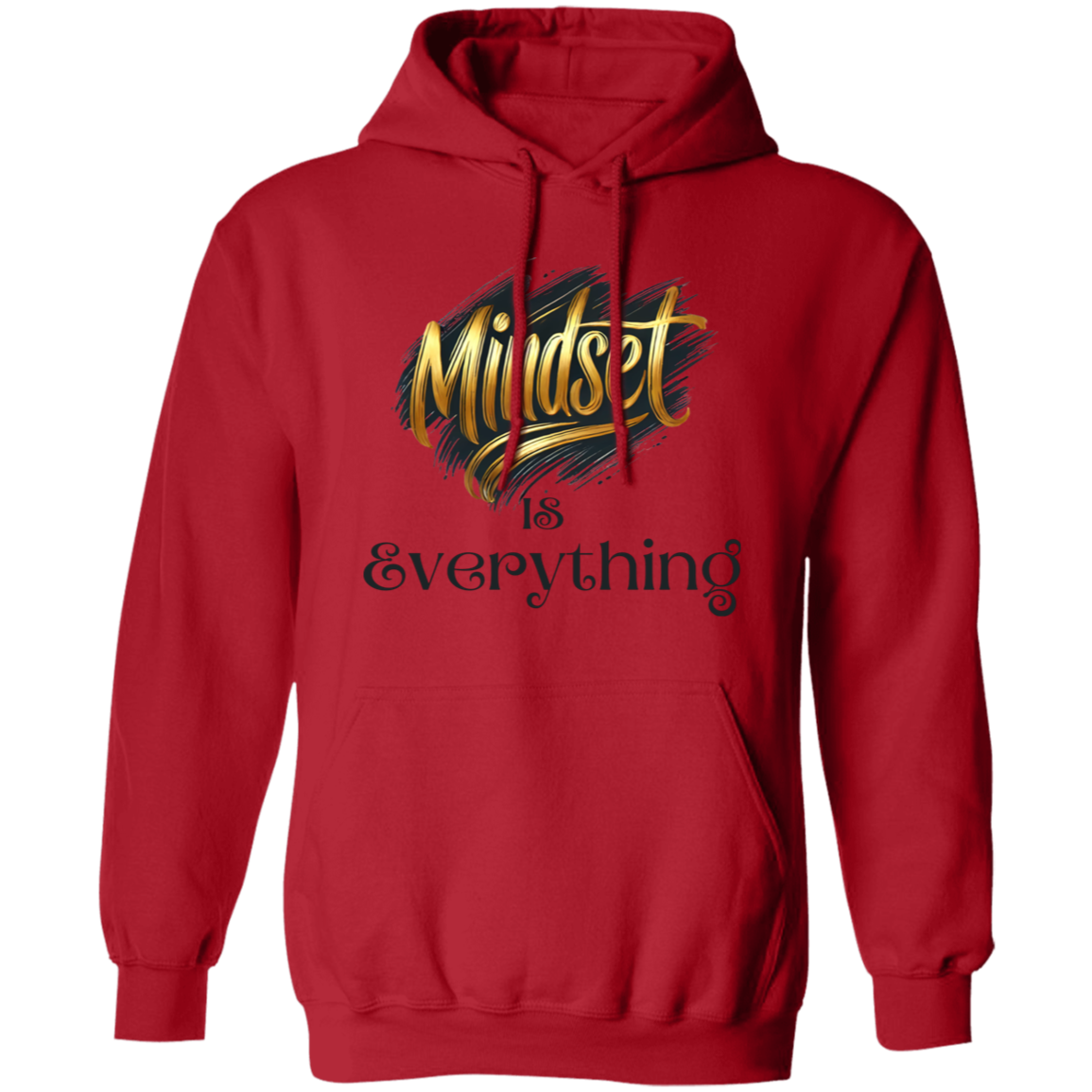 Mindset is Everything Pullover Hoodie