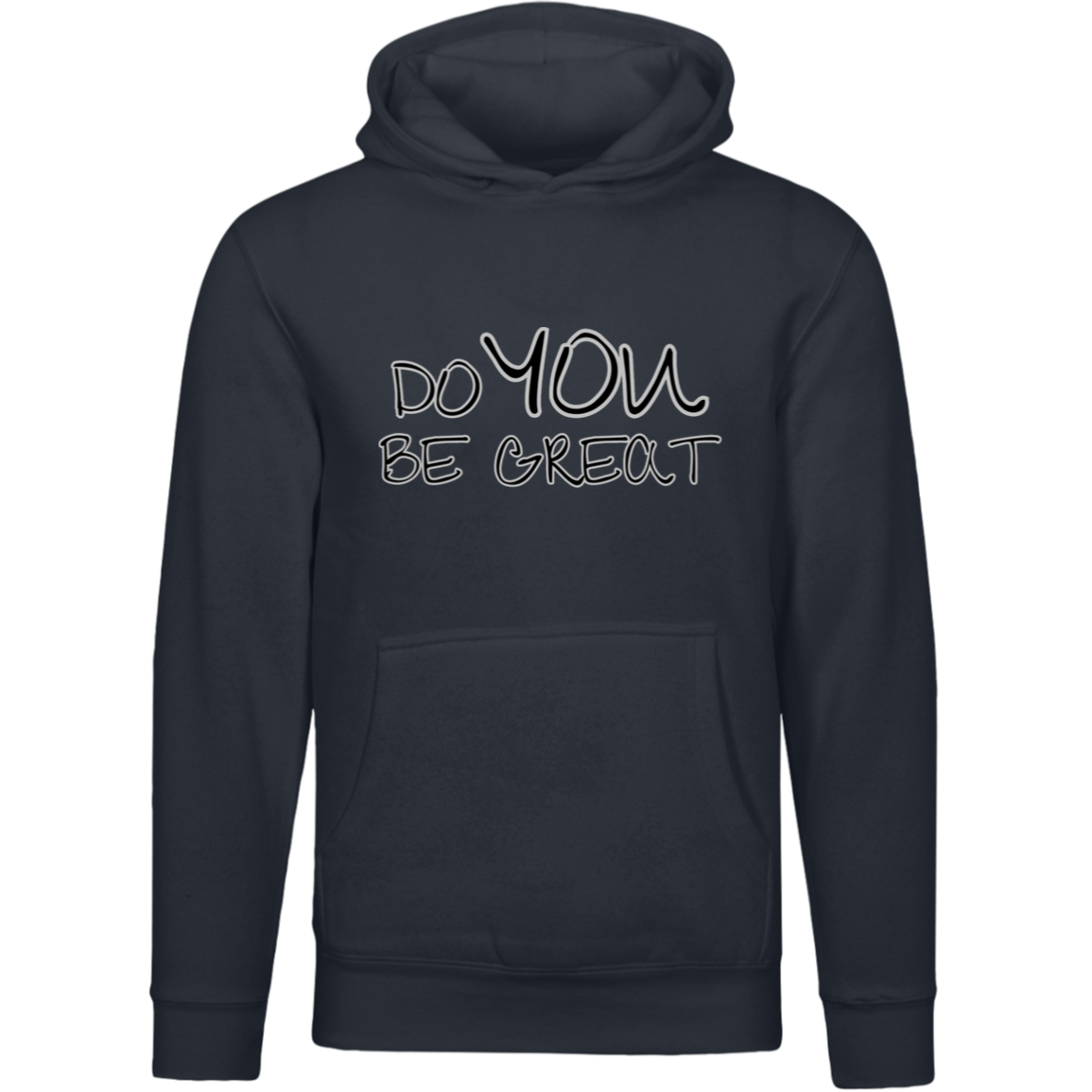 Do YOU Be Great Unisex Premium Hoodie