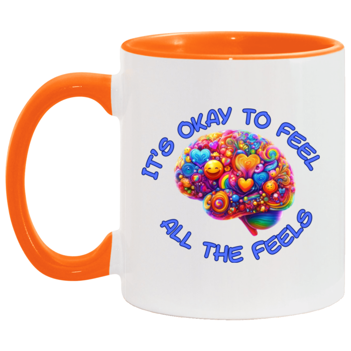 MUG - It's Okay To Feel All The Feels 11oz Accent Mug