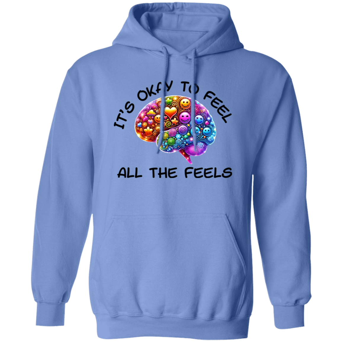 It's Okay To Feel All The Feels 3 Pullover Unisex Hoodie