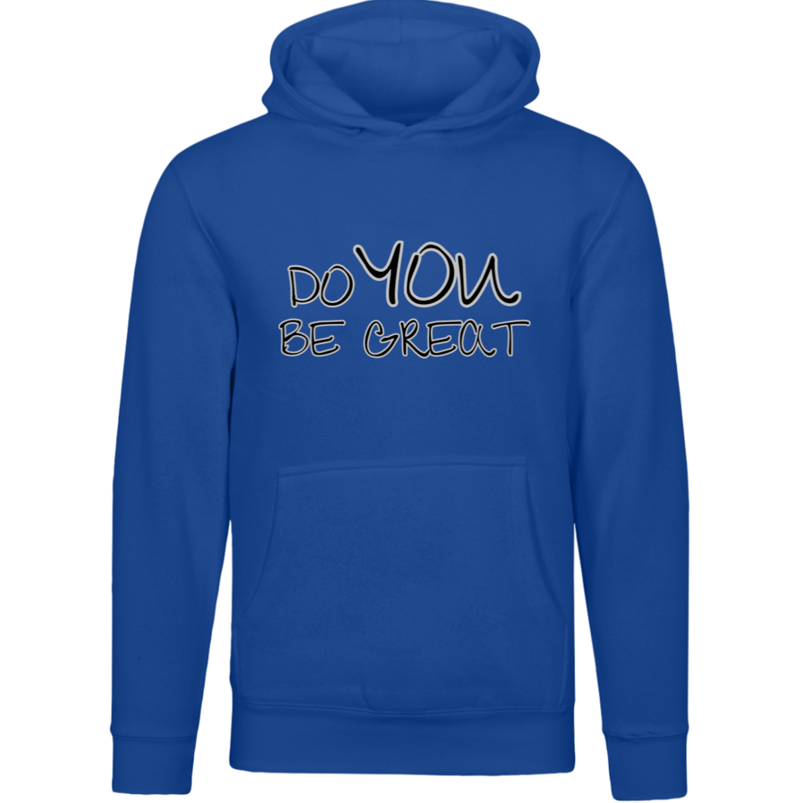 Do YOU Be Great Unisex Premium Hoodie