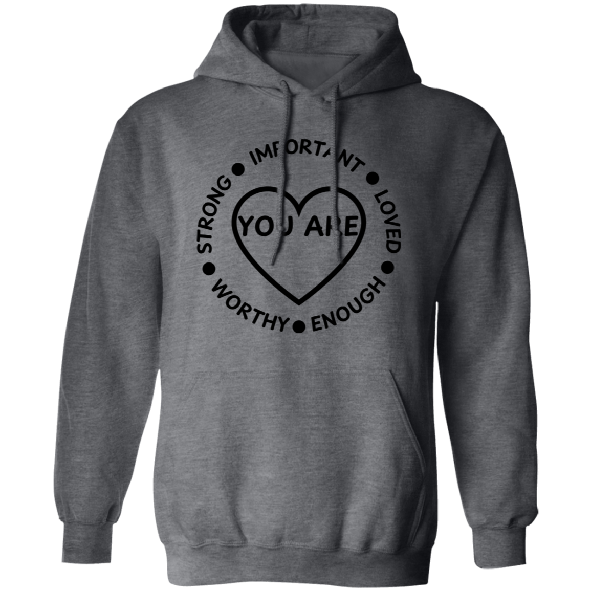 YOU ARE... Pullover Unisex Hoodie