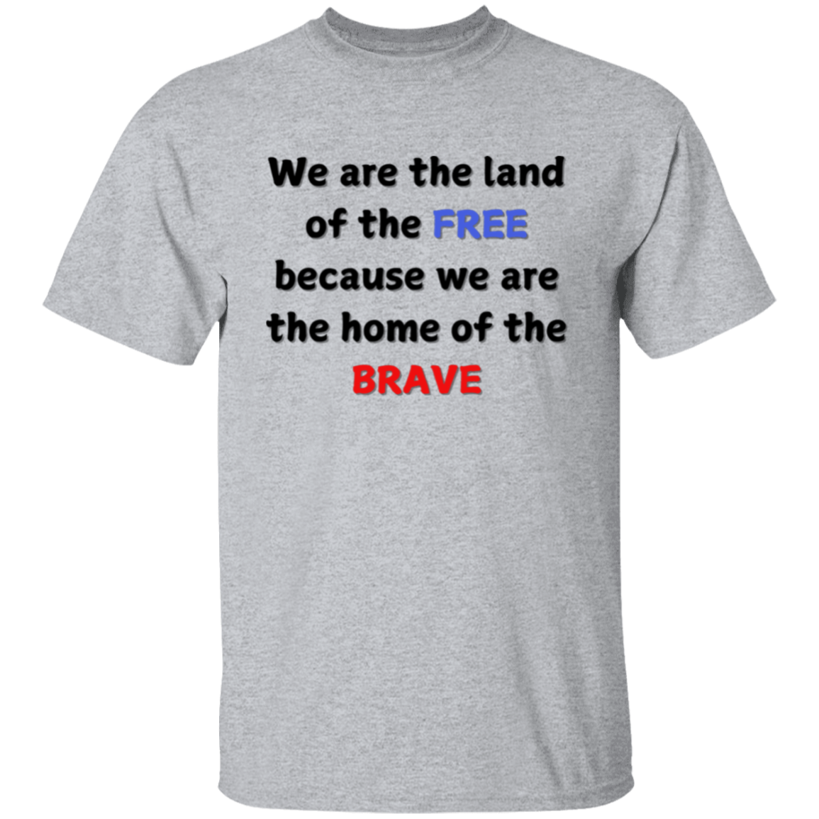 FREE AND BRAVE T-Shirt