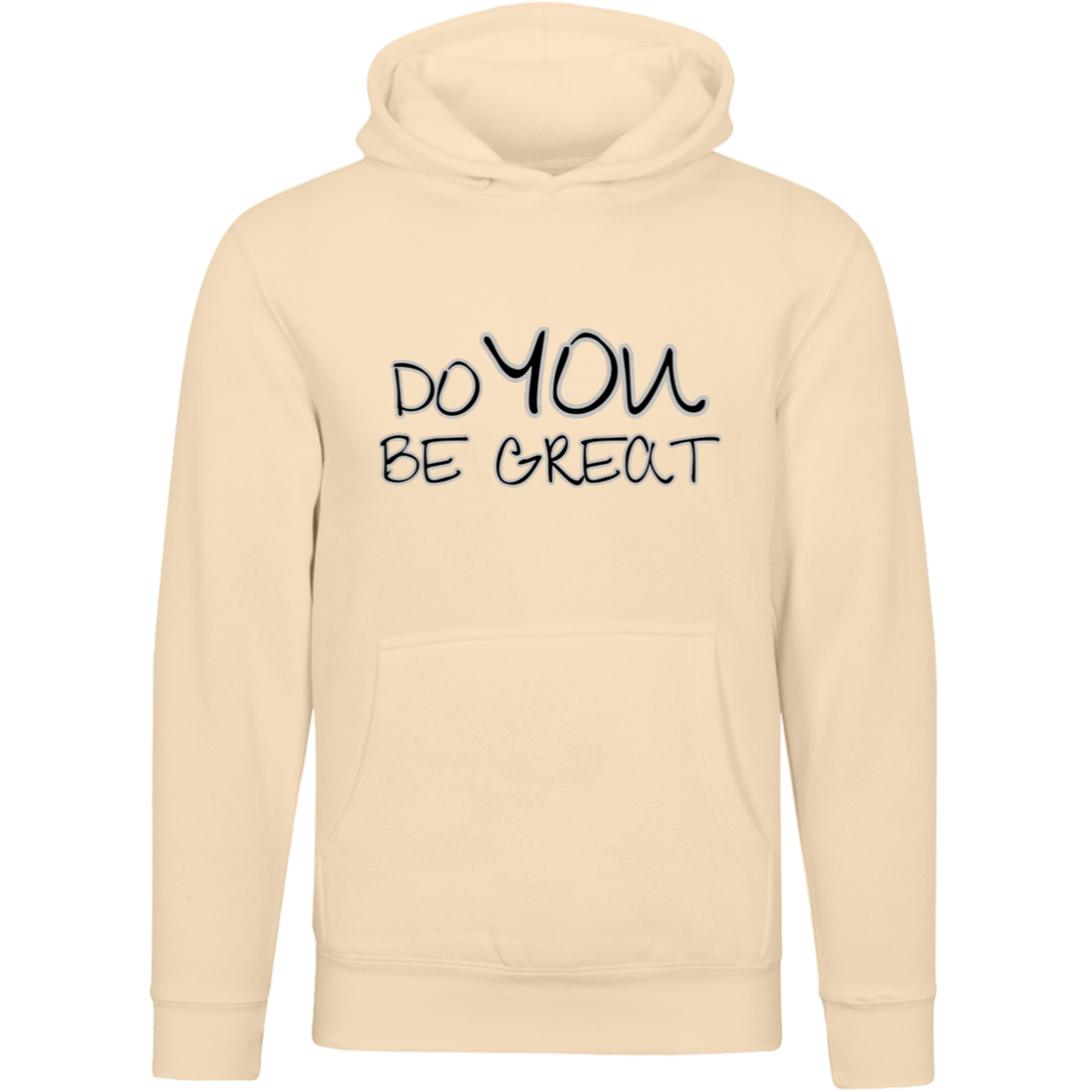 Do YOU Be Great Unisex Premium Hoodie