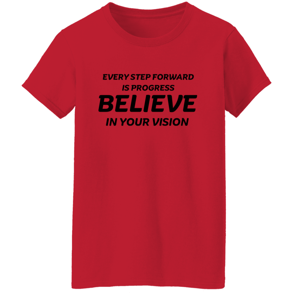 Every Step Forward Women's T-Shirt