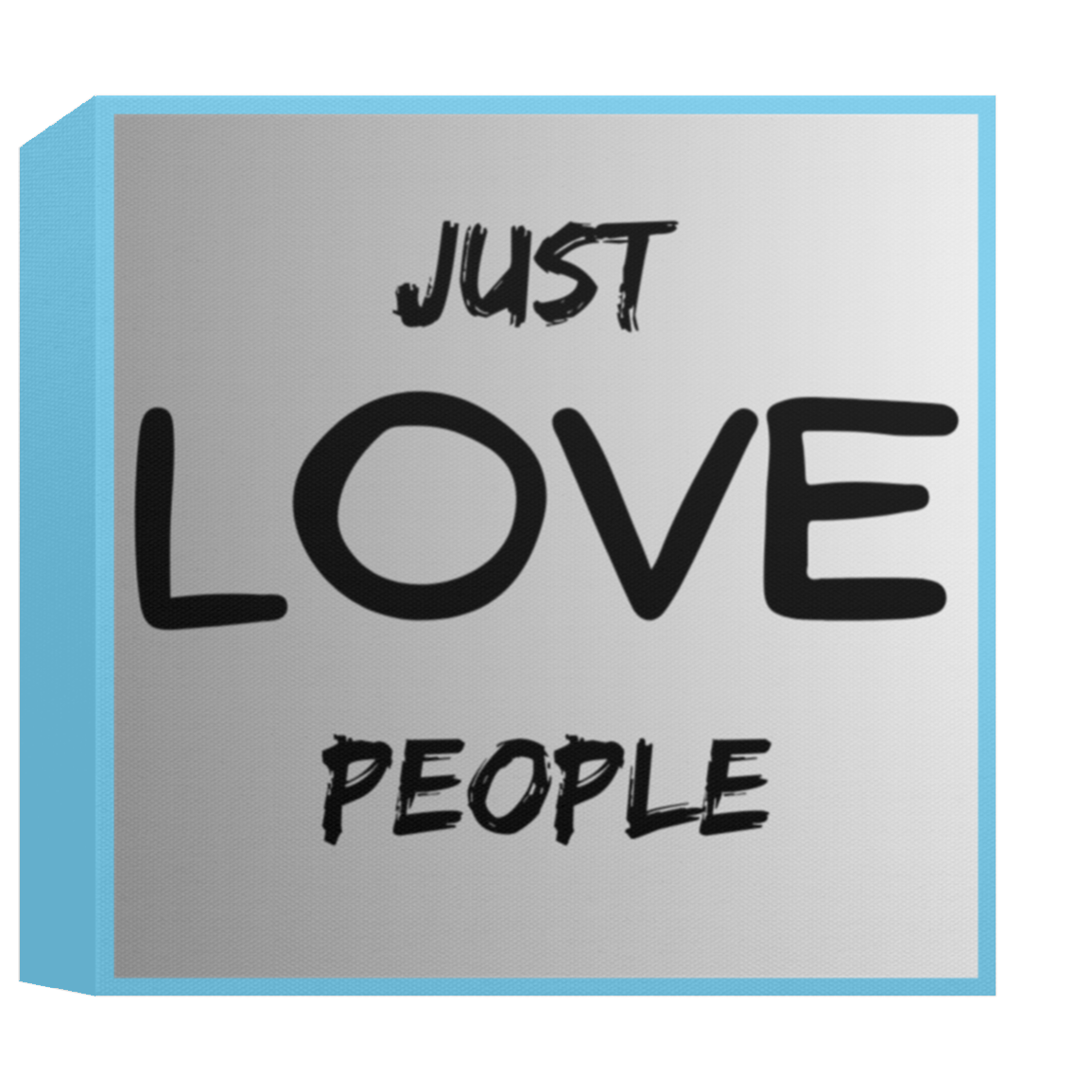 Just LOVE People Canvas