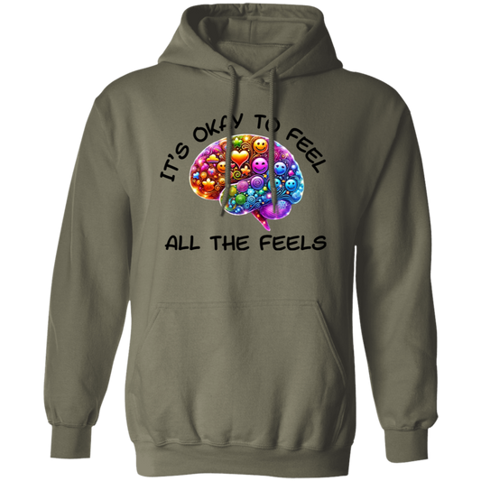 It's Okay To Feel All The Feels 3 Pullover Unisex Hoodie