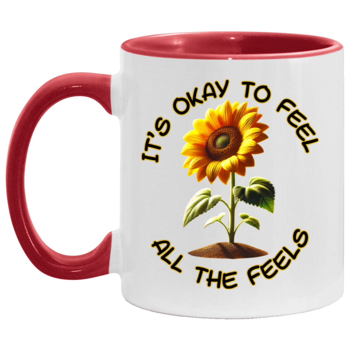 MUG - It's Okay To Feel All The Feels 11oz Accent Mug