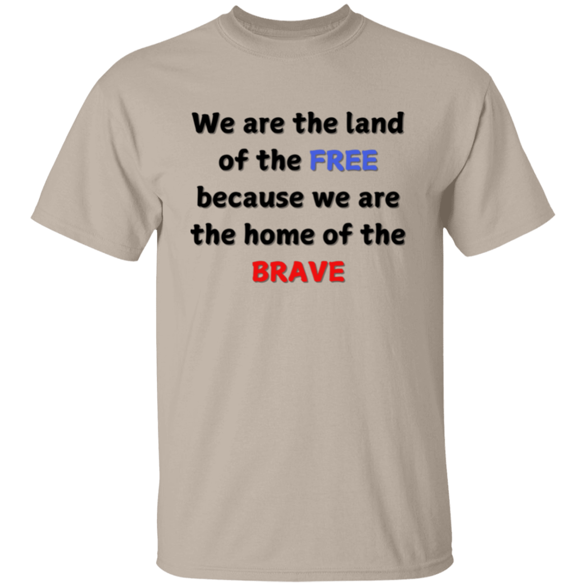 FREE AND BRAVE T-Shirt