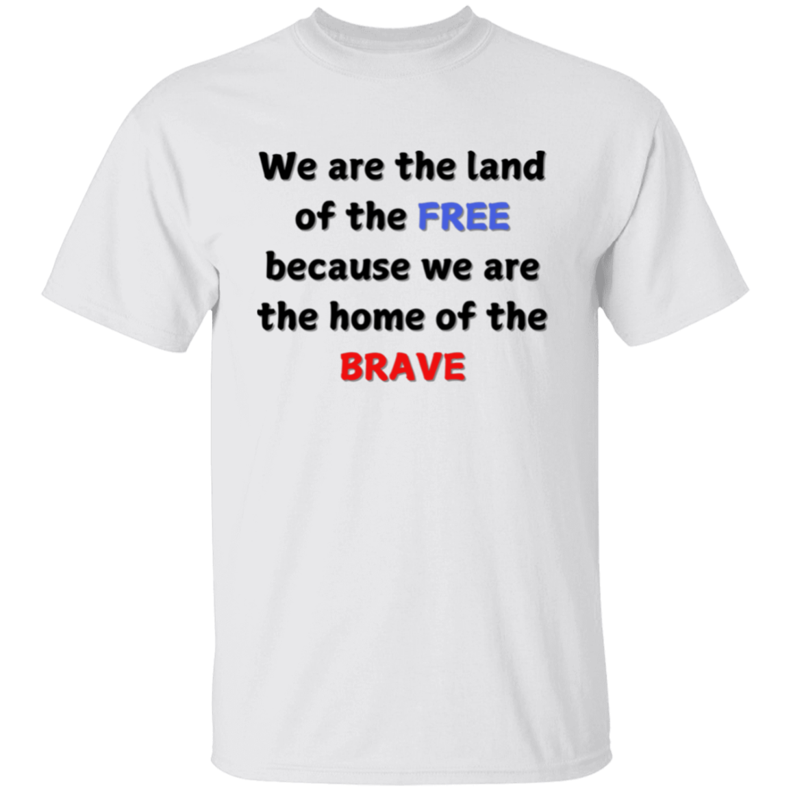 FREE AND BRAVE T-Shirt