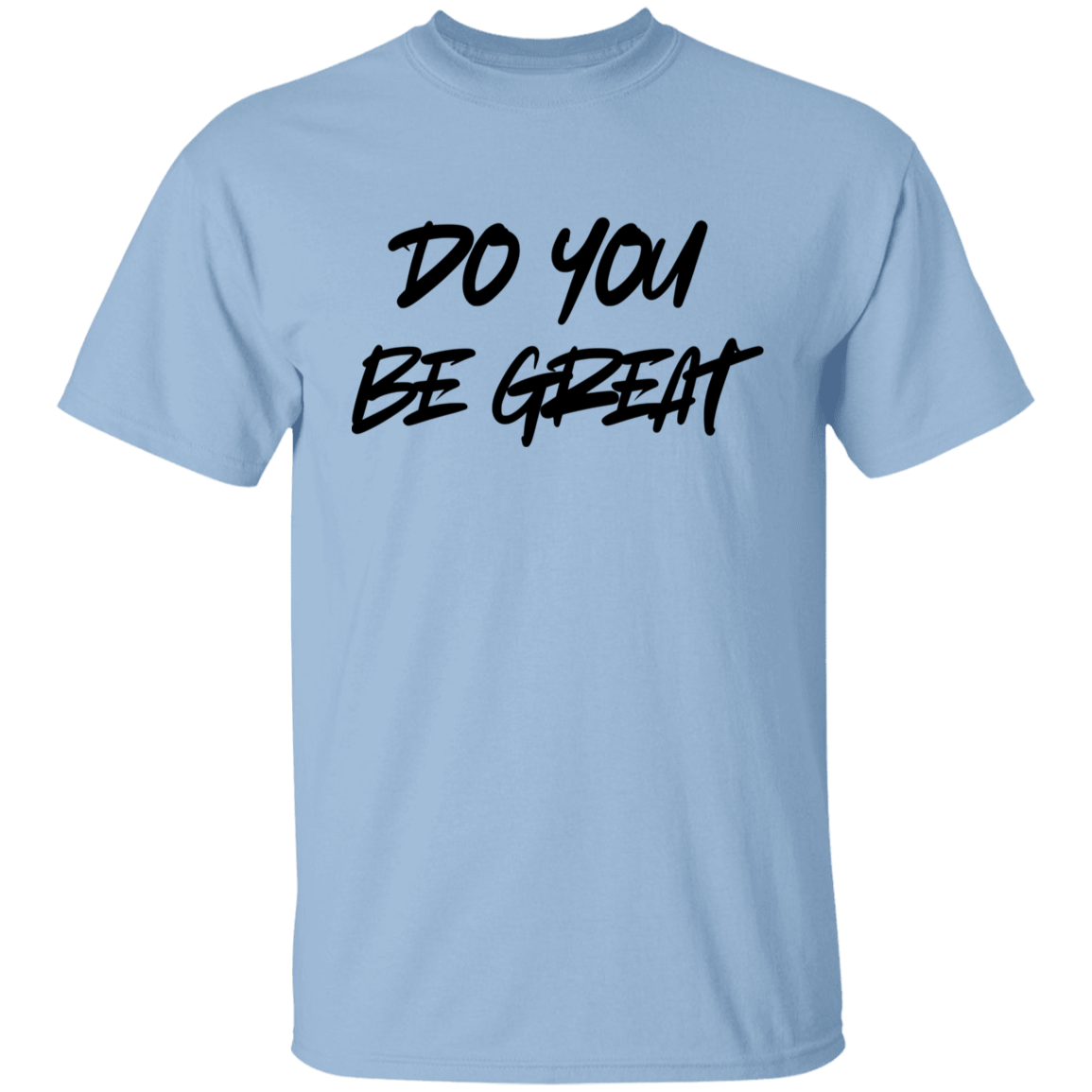 DO YOU BE GREAT Youth T-Shirt