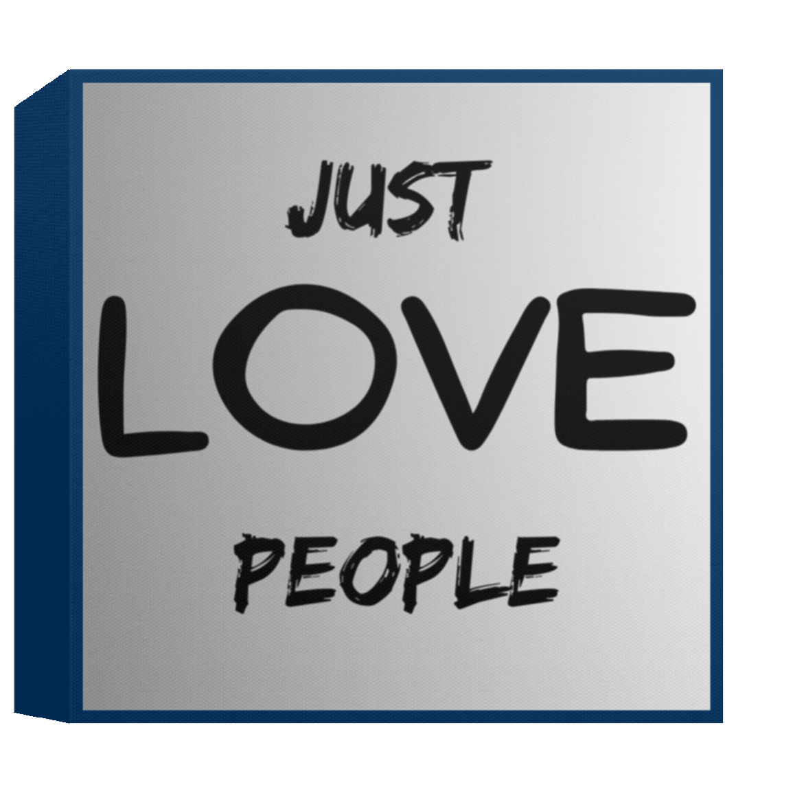 Just LOVE People Canvas