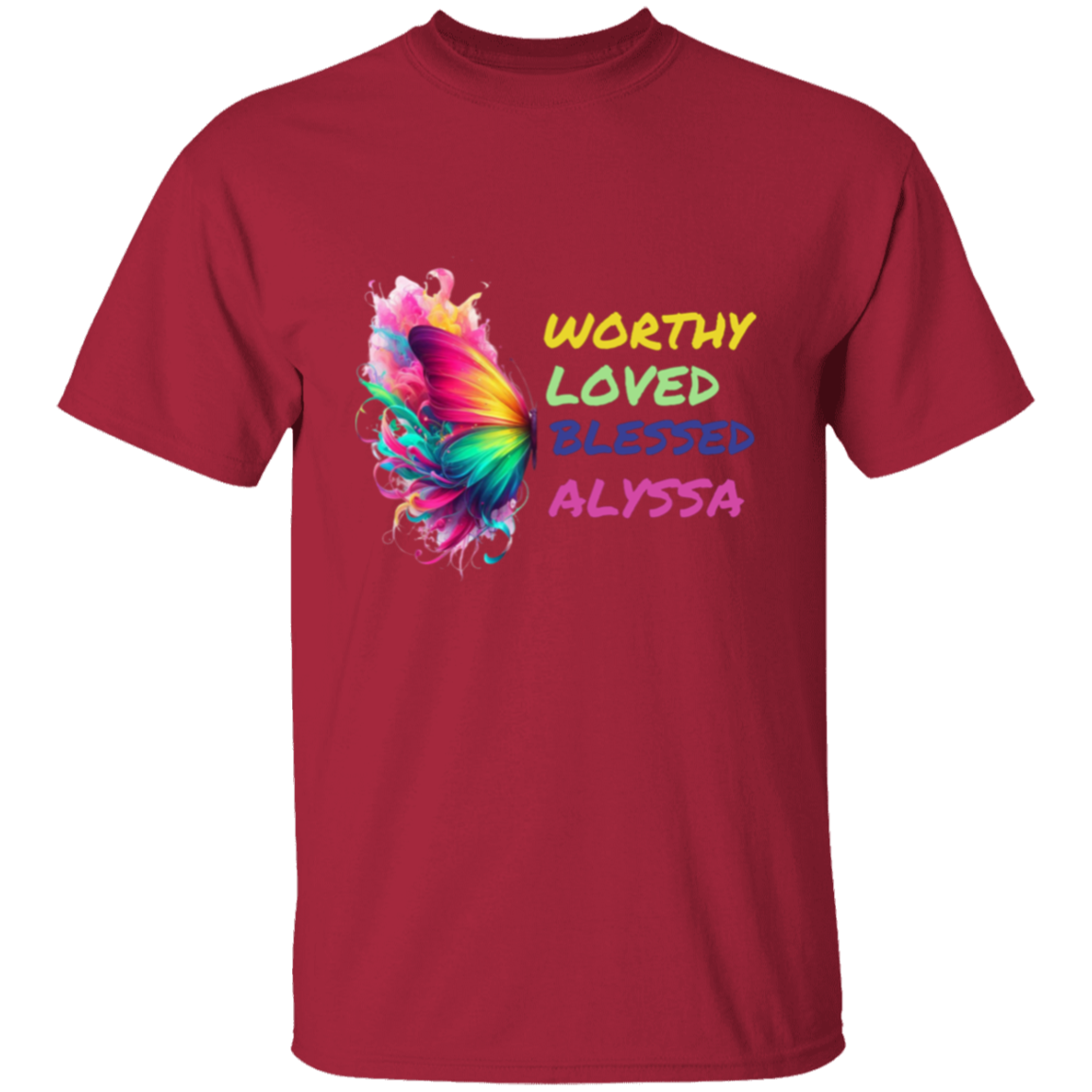 Worthy Loved Blessed Alyssa T-Shirt