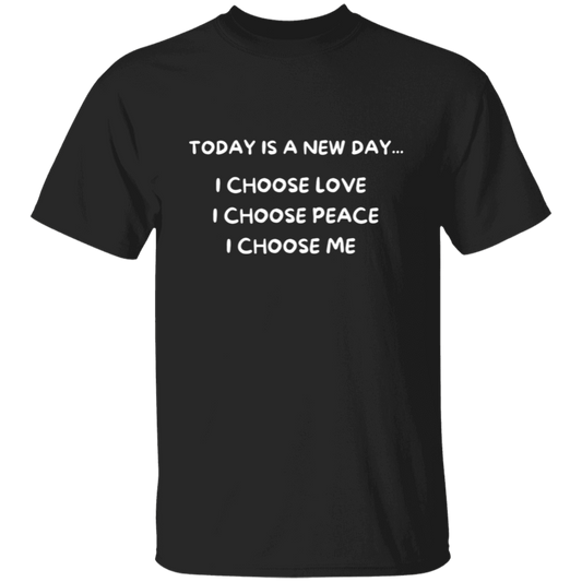 Today Is A New Day Unisex T-Shirt