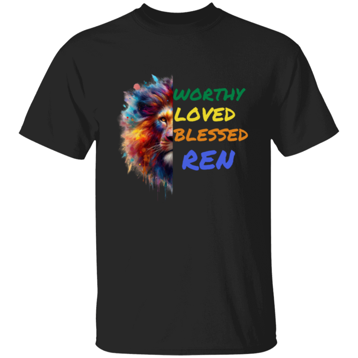 Worthy Loved Blessed Ren T-Shirt