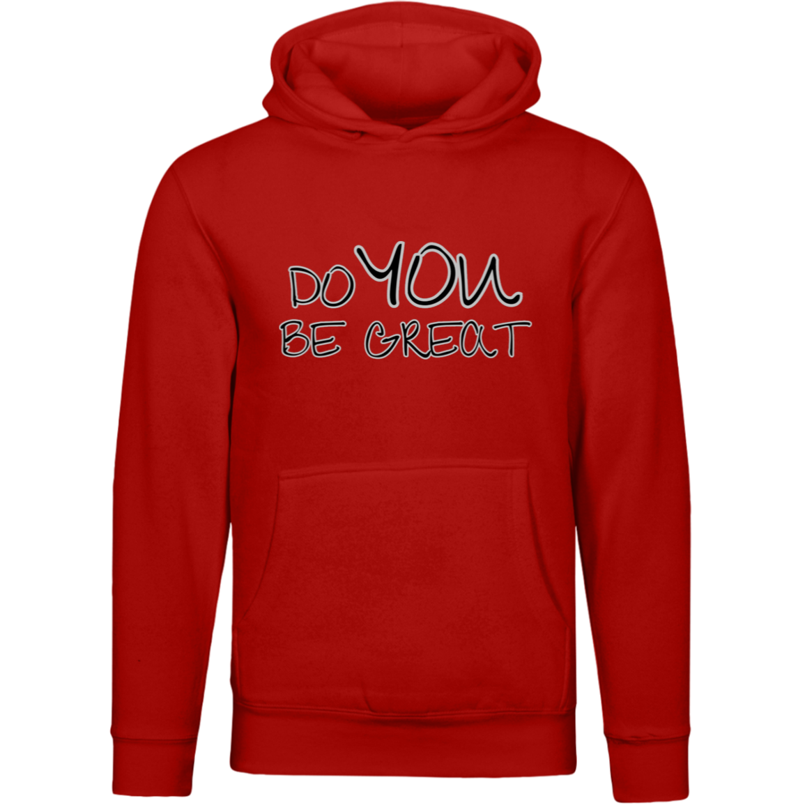 Do YOU Be Great Unisex Premium Hoodie