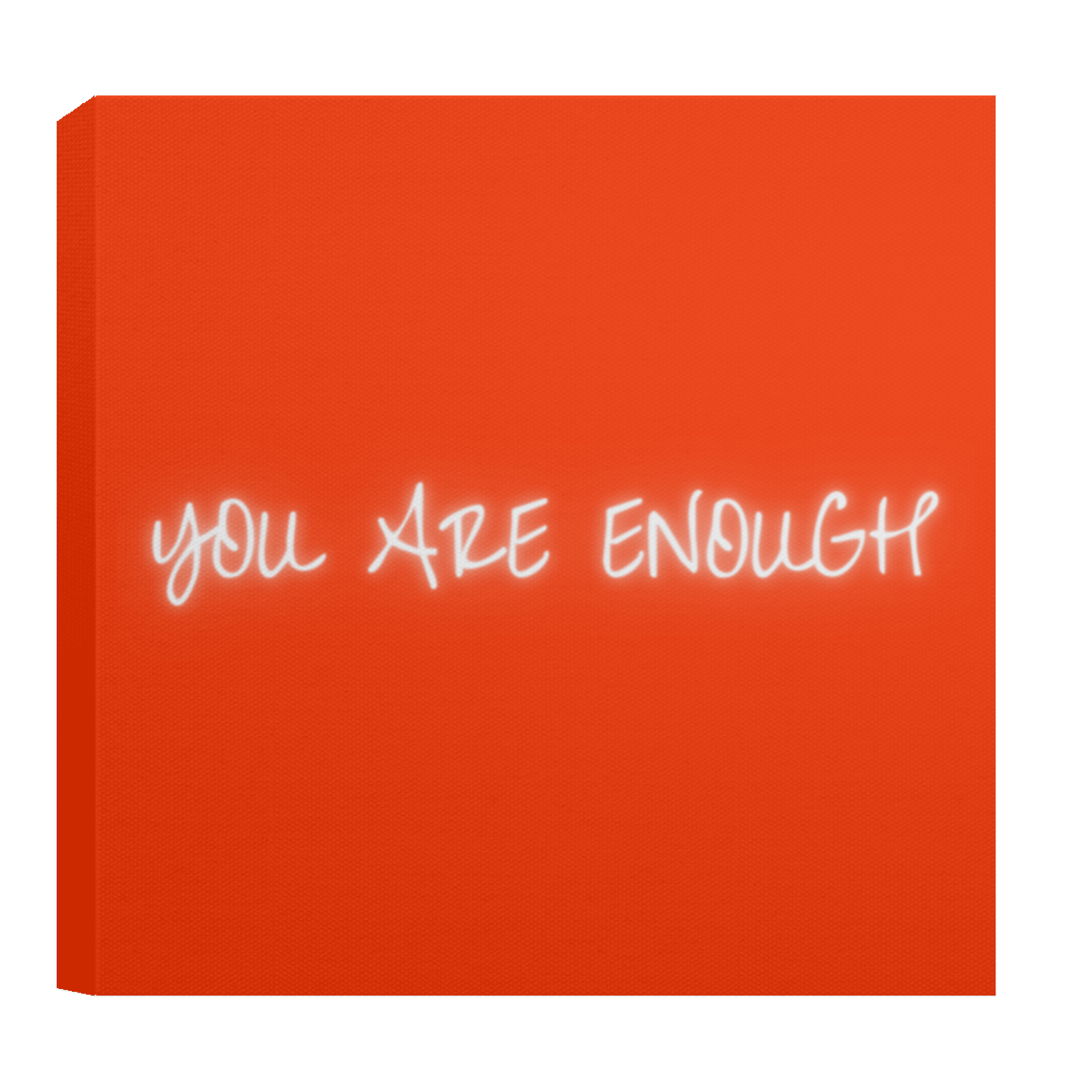 YOU ARE ENOUGH Canvas