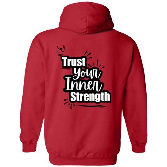 Trust Your Inner Strength Zip Up Hooded Sweatshirt