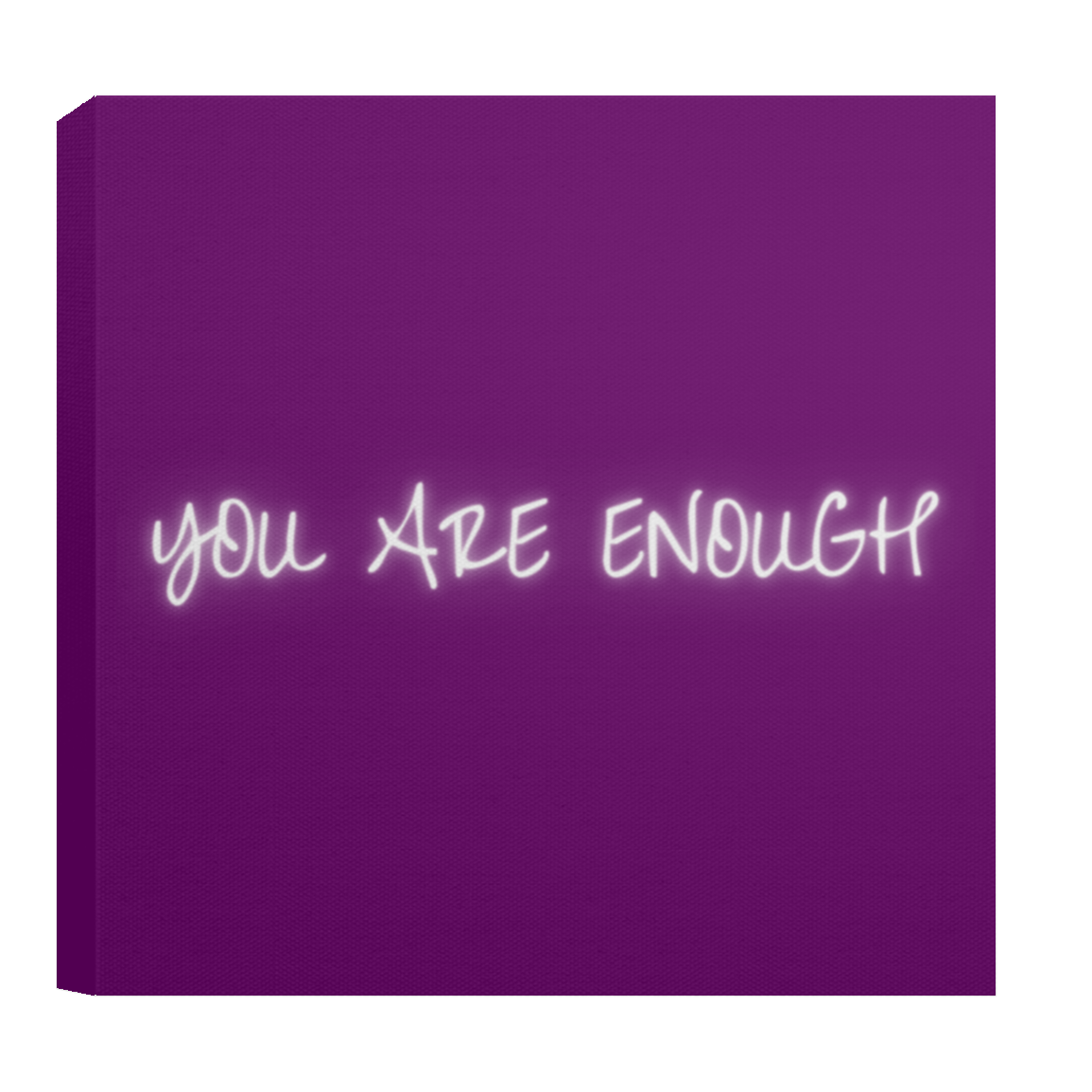 YOU ARE ENOUGH Canvas